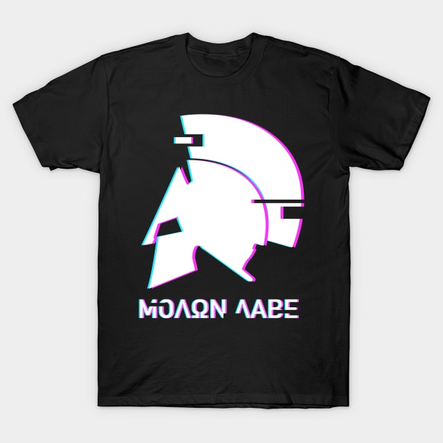 Molon Labe - Aesthetic Glitch Vaporwave T-Shirt by MeatMan